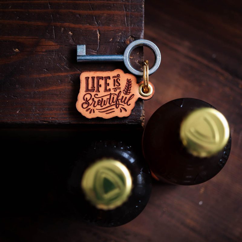Gift for beer lovers - Life is brewtiful leather keychain