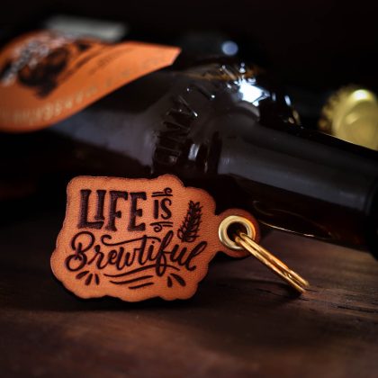 Gift for beer lovers - Life is brewtiful leather keychain