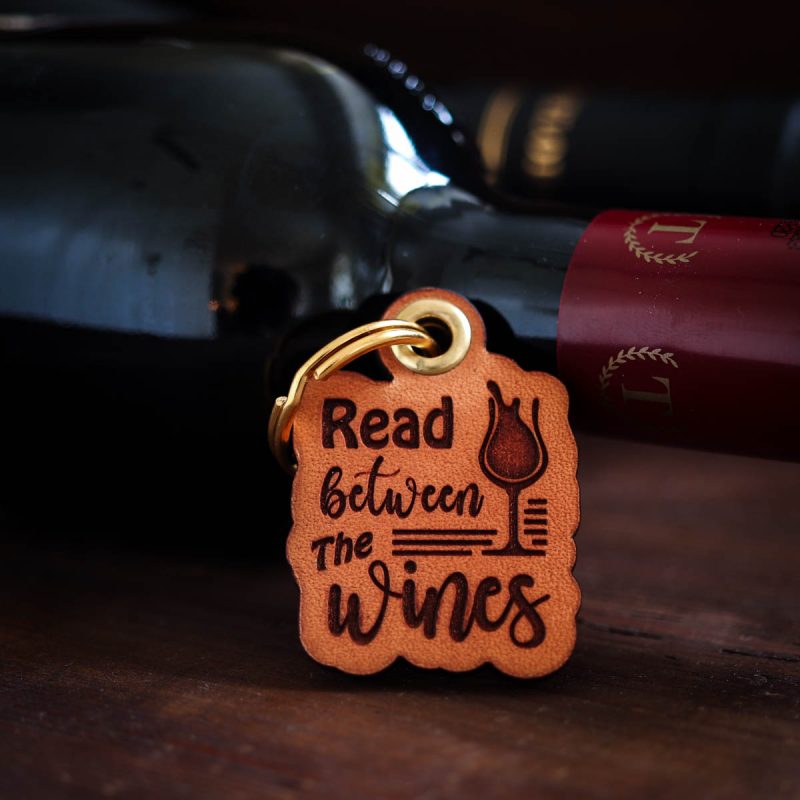 Gift for wine lovers - Read between the wines leather keychain